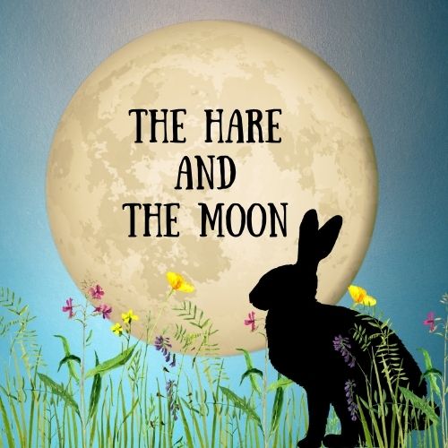 The Hare and the Moon