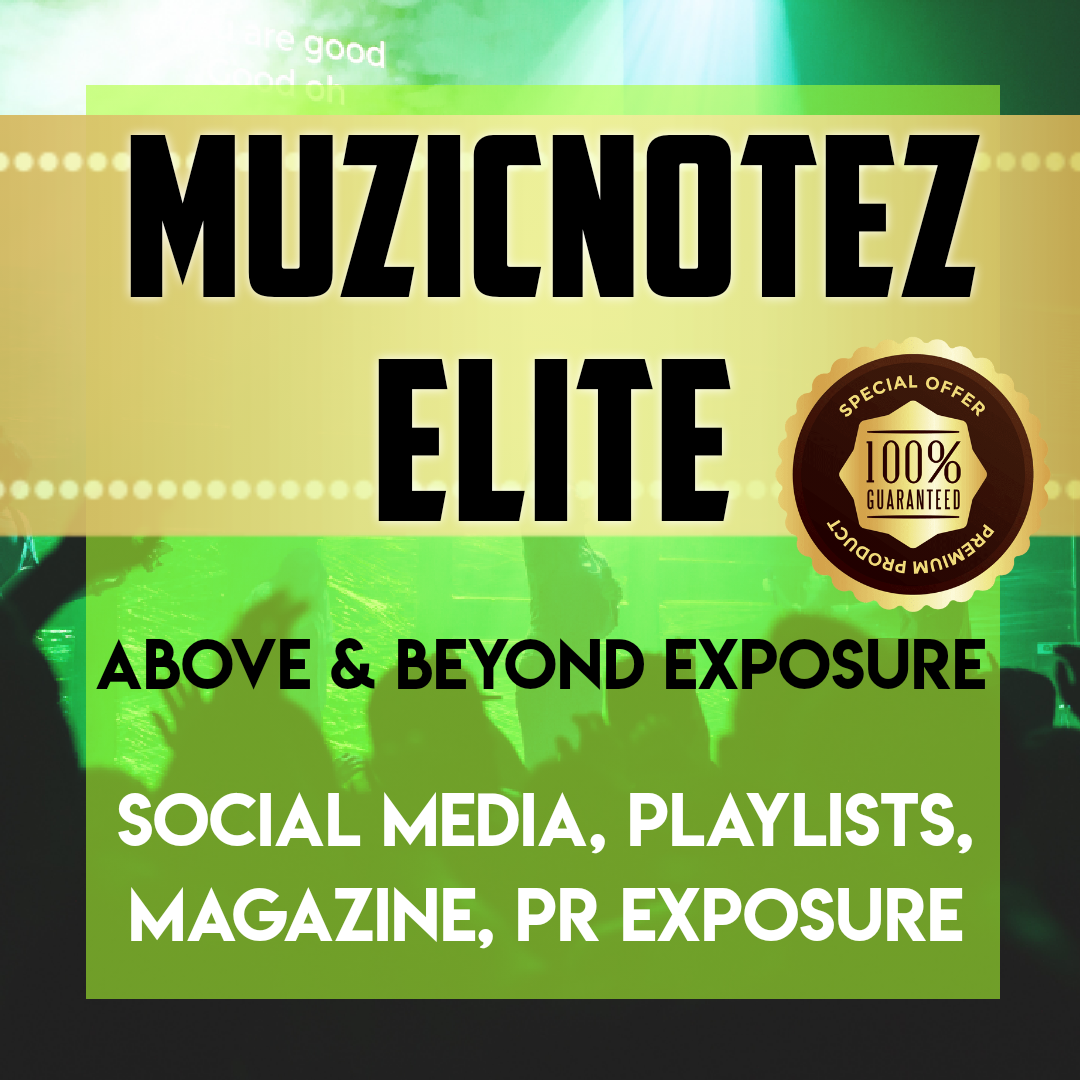 MuzicNotez Elite Promotion